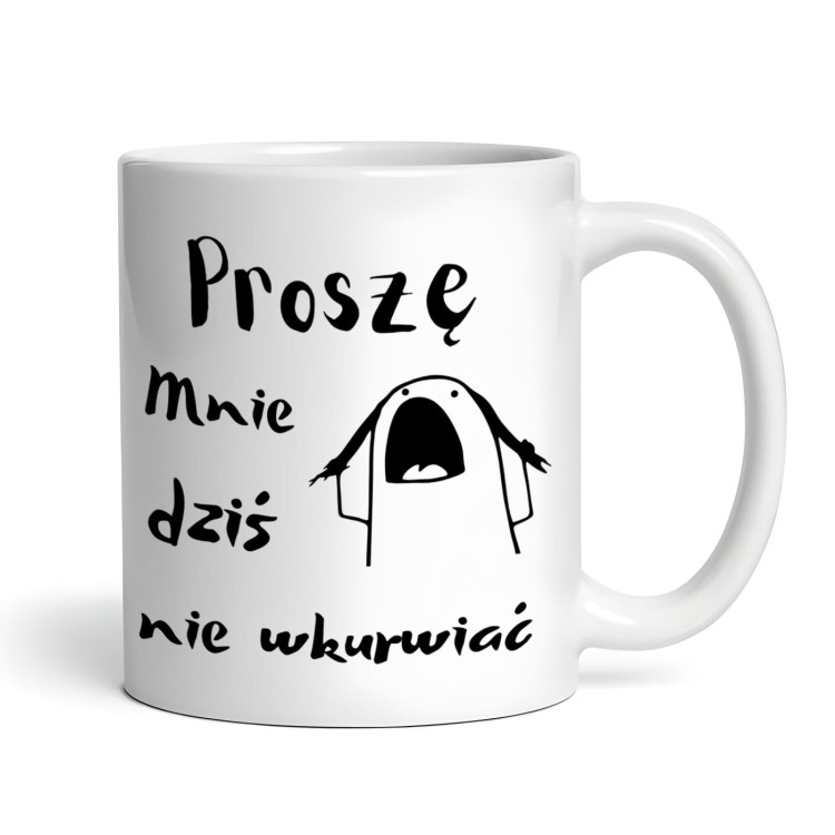 Personalizowany kubek z napisem „Proszę mnie dziś nie wkurwiać” i imieniem
