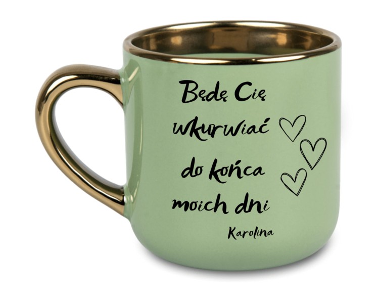 Personalizowany kubek zielony z zabawnym napisem i złotymi detalami