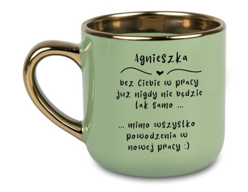 Zielony kubek 400 ml z napisem "Bez Ciebie w pracy już nigdy nie będzie tak samo"