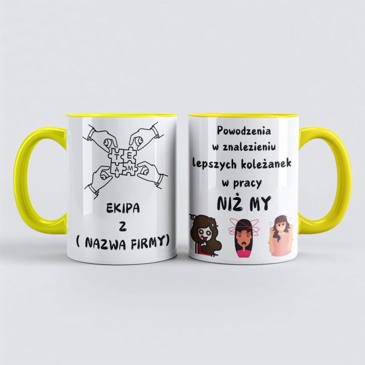 Żółty kubek z napisem powodzenia w znalezieniu lepszych koleżanek w pracy
